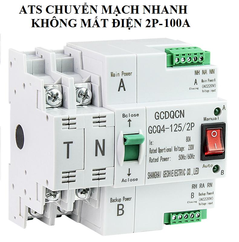 Bộ chuyển nguồn ATS chuyển mạch nhanh không gây mất điện 2P 63A-100A, cầu dao đảo chiều tự động,thie