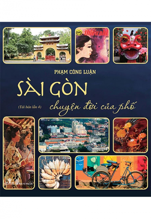 Sách - Sài Gòn - Chuyện Đời Của Phố 1 Tái bản lần 4 - Phương Nam Book