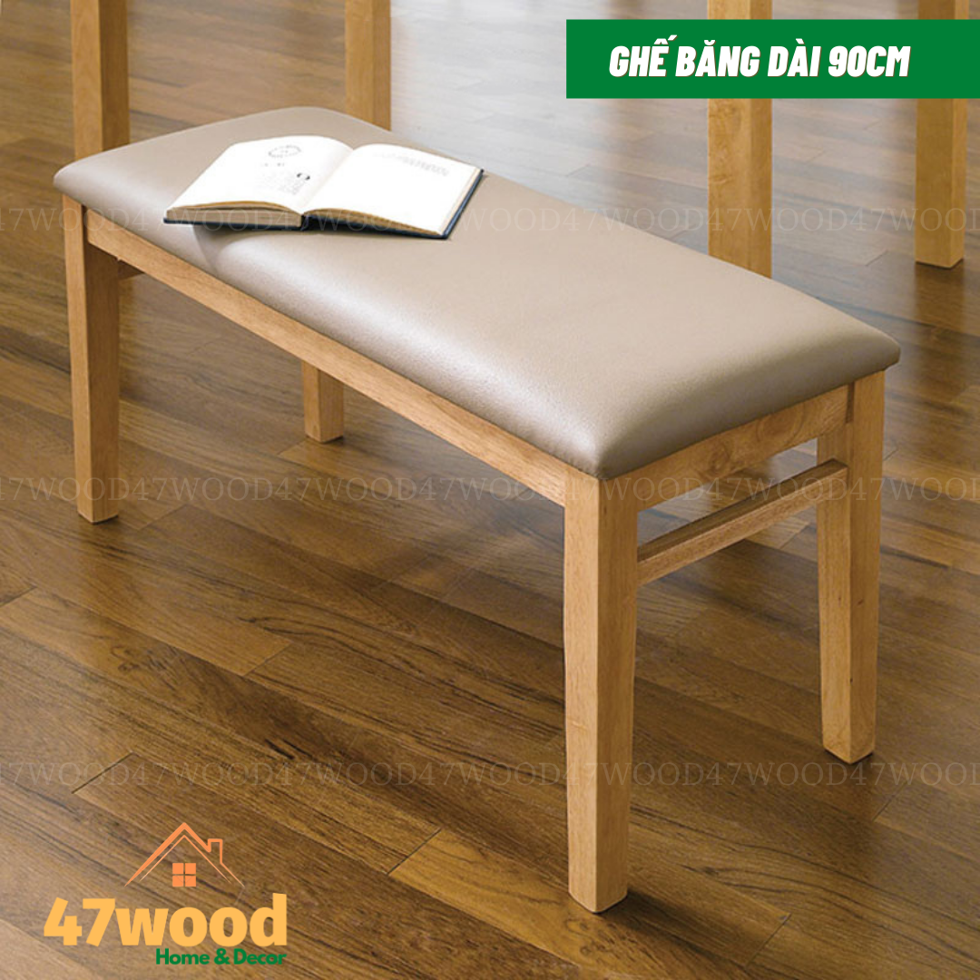 GHẾ BĂNG DÀI 90CM 47WOOD CHÂN GỖ CAO SU MẶT BỌC NỆM DÀI 90CM - GHẾ DÀI 110CM
