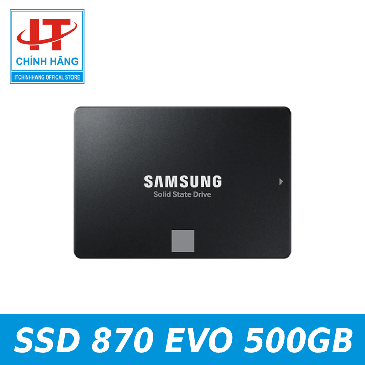 SSD Samsung 870 Evo 500GB 2.5-Inch SATA III MZ-77E500BW - Hàng Chính Hãng