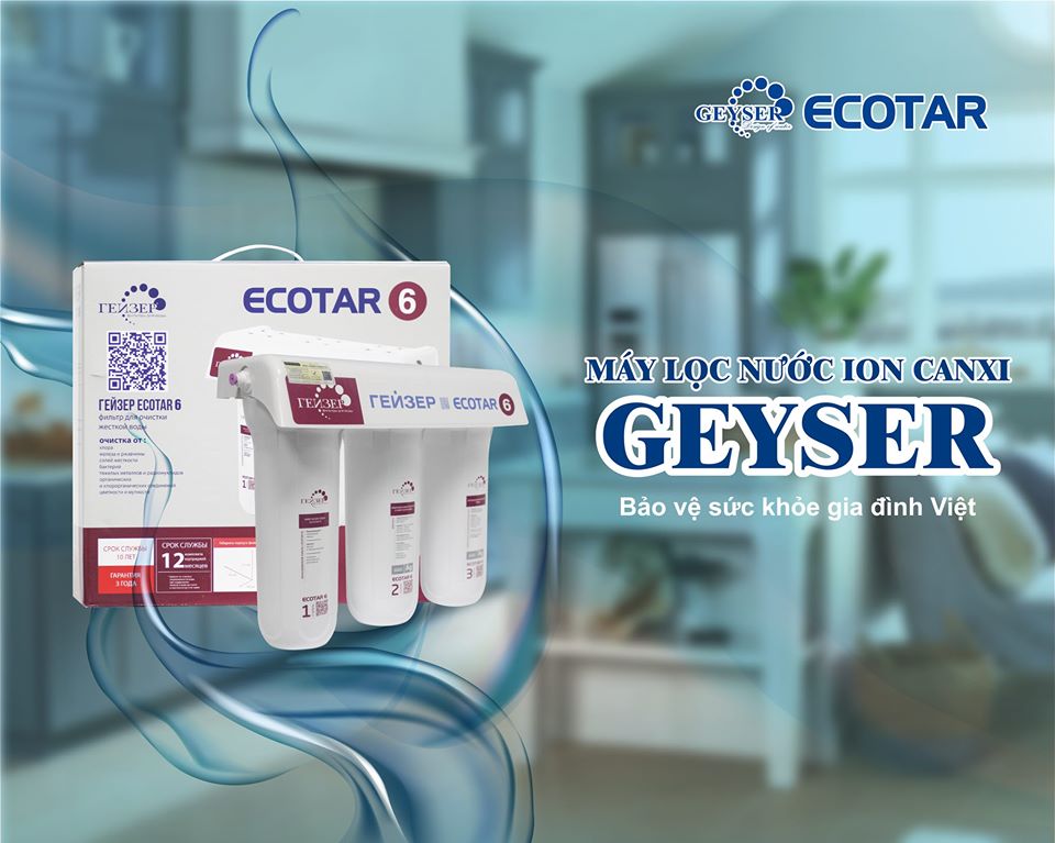 Máy lọc nước ion canxi geyser ecotar 6 – made in russia