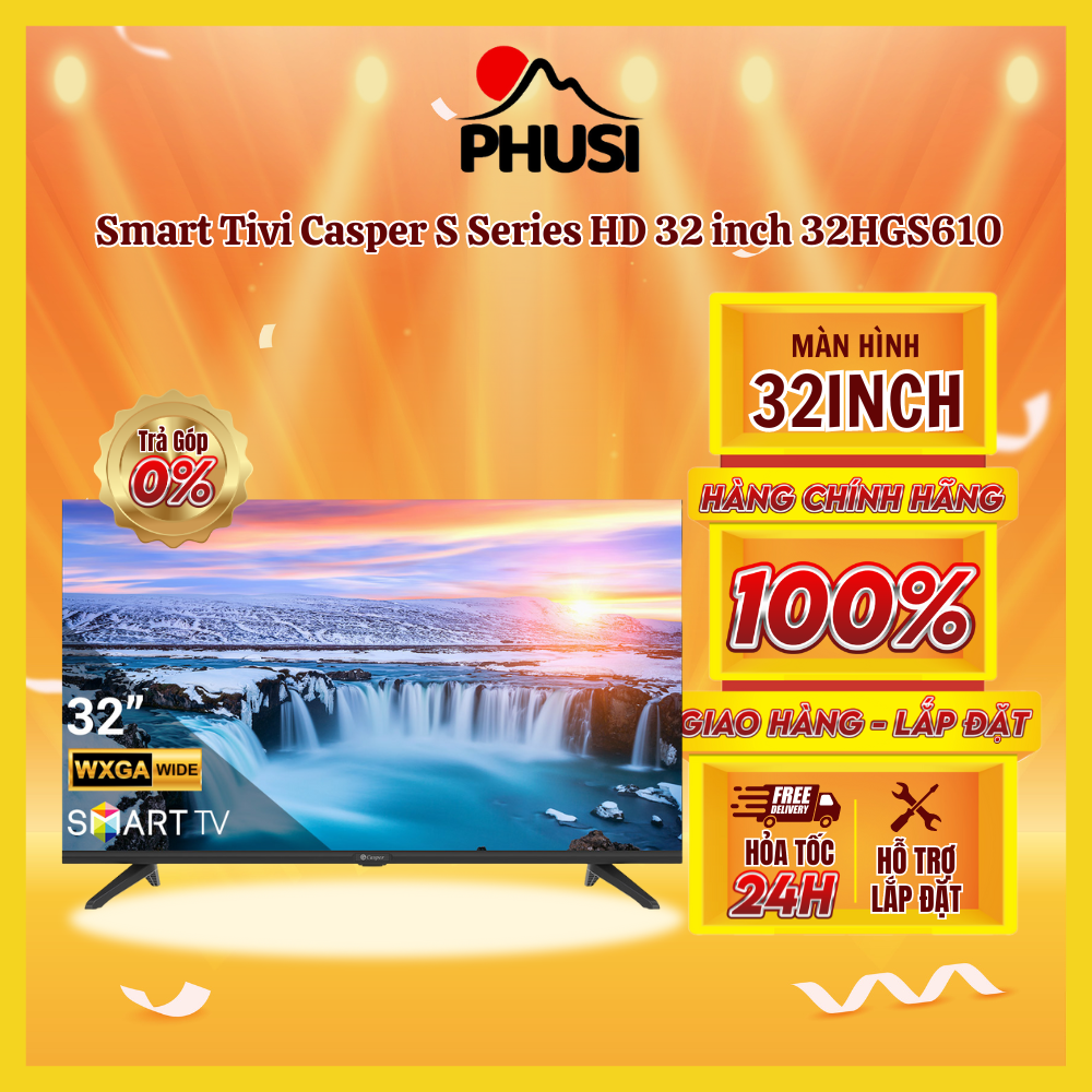 ✅Smart Tivi Casper S Series HD 32 inch 32HGS610