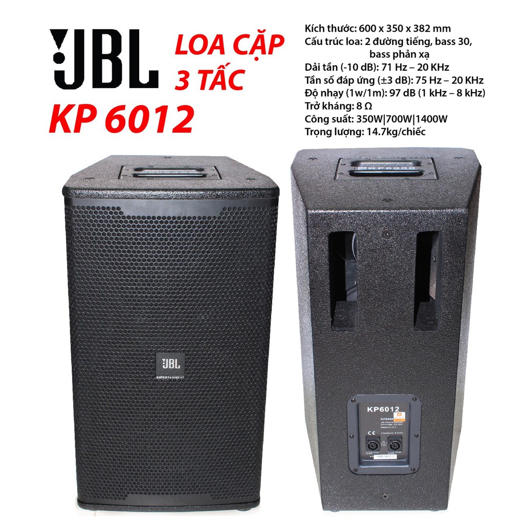 LOA KARAOKE JBL KP6012 LOA FULL - BASS 30 TREBLE KÈN - GIÁ THEO LỰA CHỌN