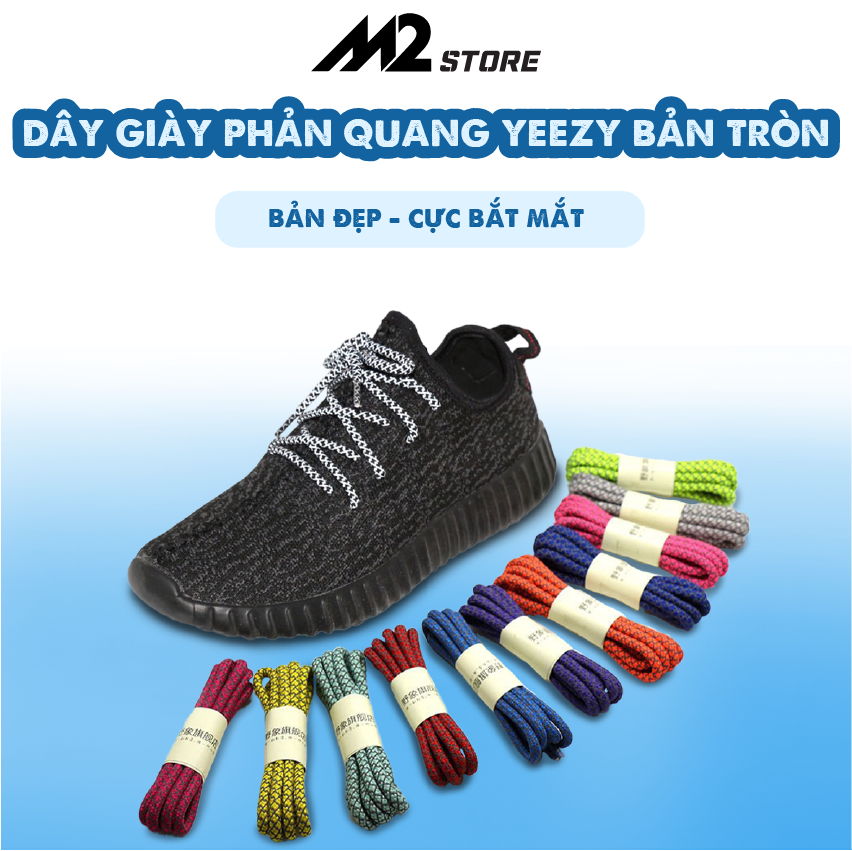 Dây Giày Phản Quang Yeezy Bản Tròn [Siêu Hot] - 1 Đôi DGPG01