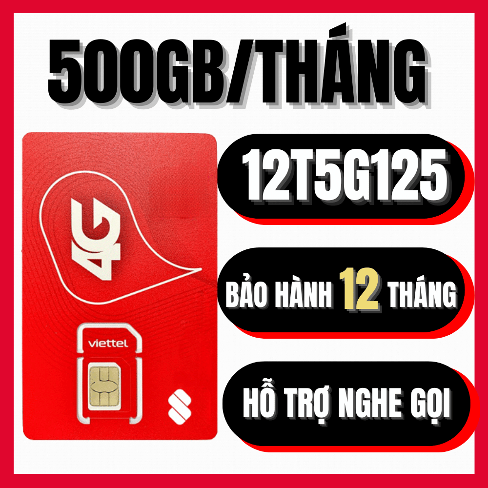 Sim 5G Viettel Gói 6MXH80Y , 12MXH80Y, 12MXH100 , 12V90B , 6T5G125 , 12T5G125 , 6SD125 , 12SD125 - S