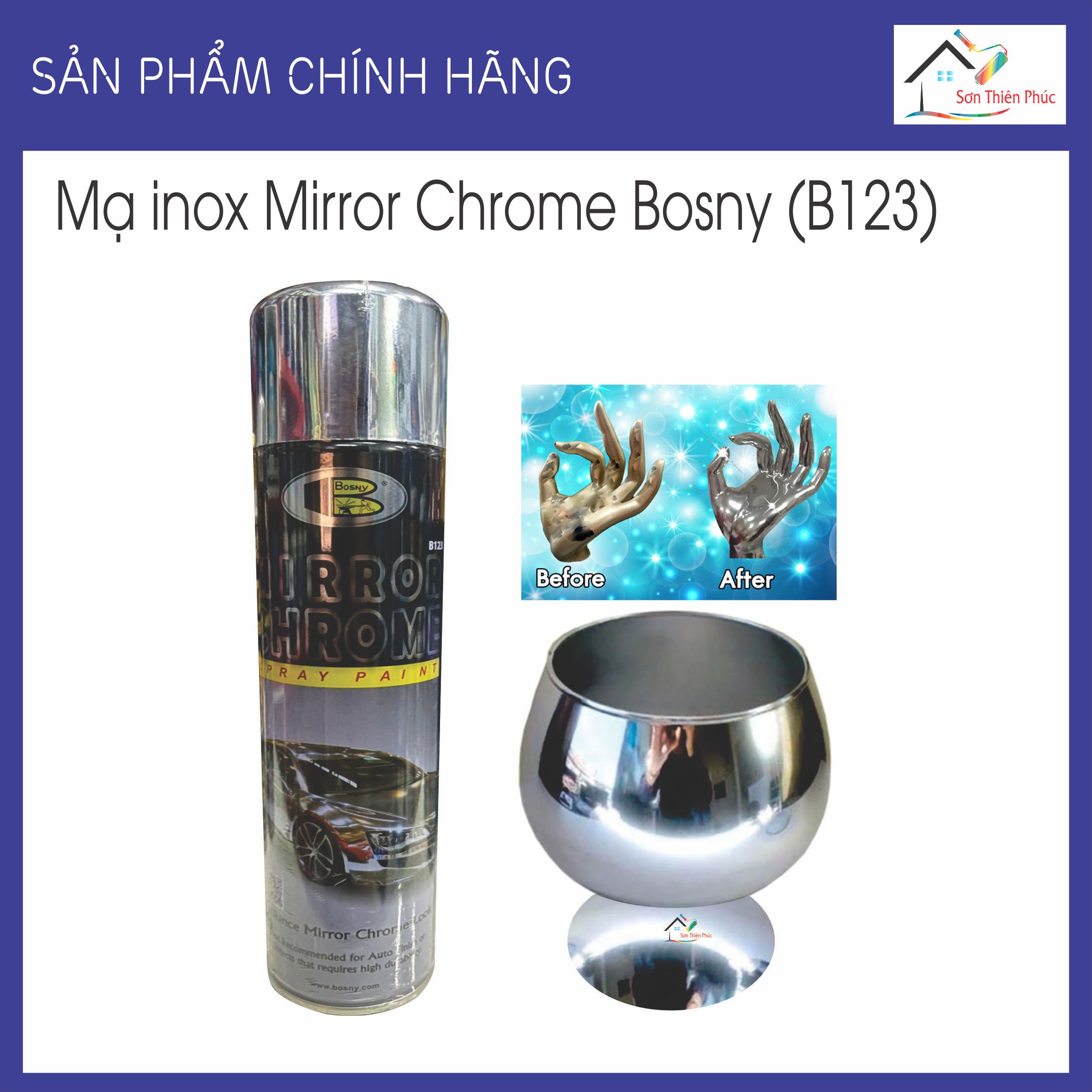 Sơn xịt mạ inox Mirror Chrome Bosny Thái lan. Có hiệu ứng tráng gương