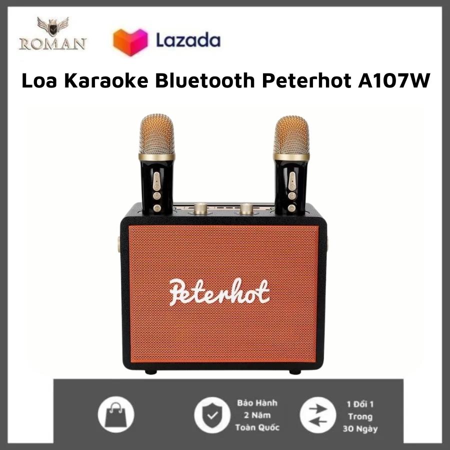 Loa Karaoke Bluetooth Peterhot A107W , Loa Karaoke Không Dây Âm Thanh Đỉnh Tặng 2 Micro , Loa Hát Nghe Nhạc Bass Strest Thiết Kế Mới Mẫu Mới - Âm Thanh Đỉnh - Pin Trâu - Bảo Hành 12 Tháng - Top Roman