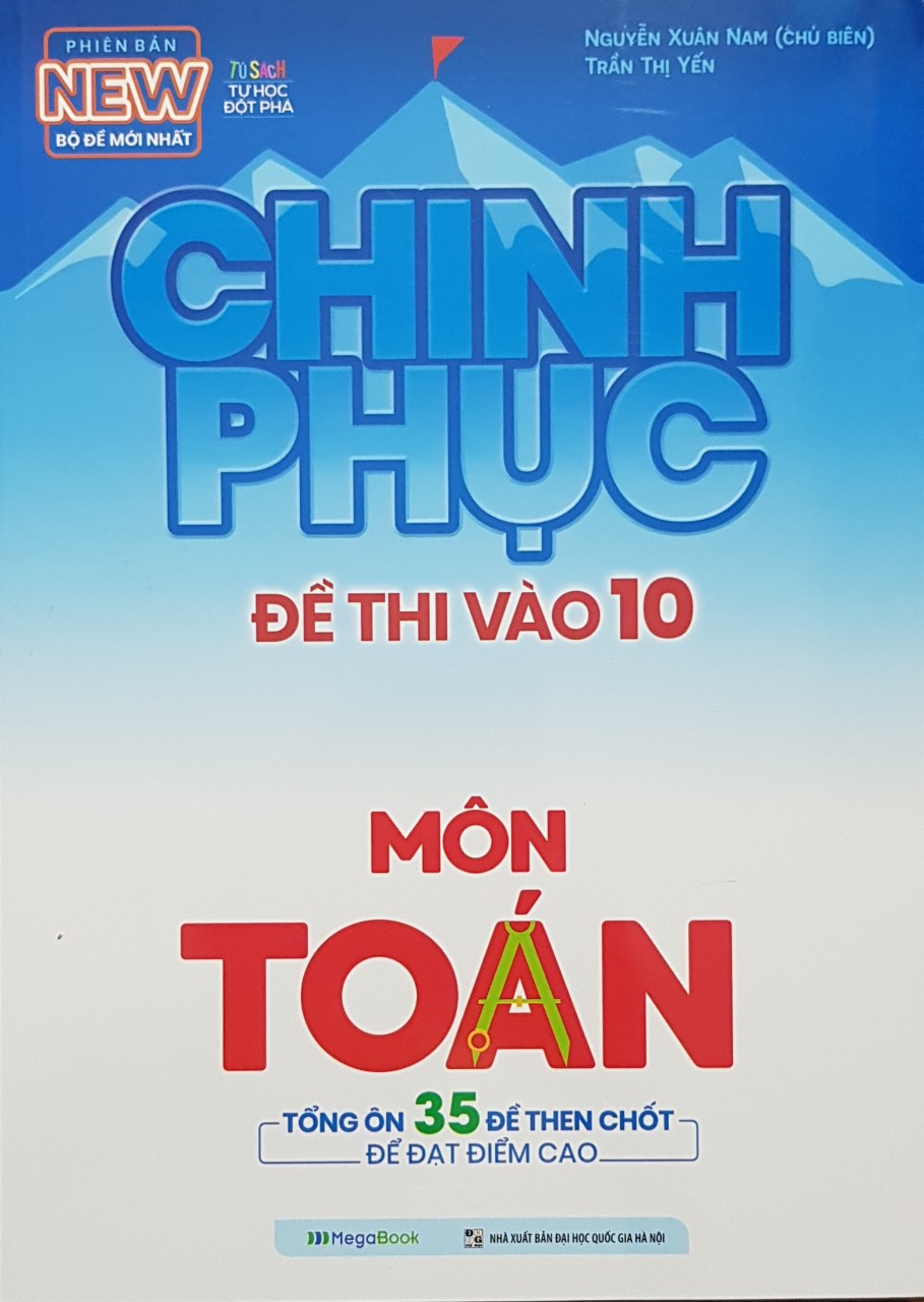 Chinh phục đề thi vào 10 môn Toán
