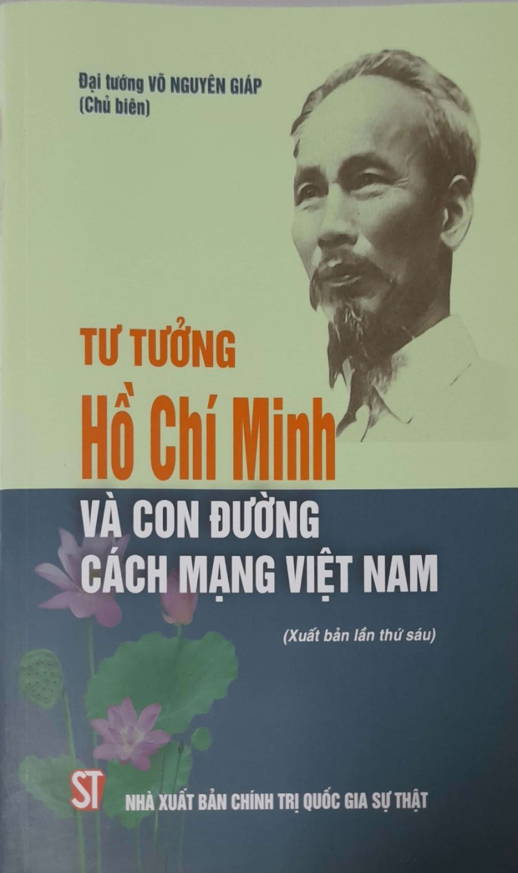 Tư tưởng Hồ Chí Minh và con đường cách mạng (xuất bản lần thứ sáu)