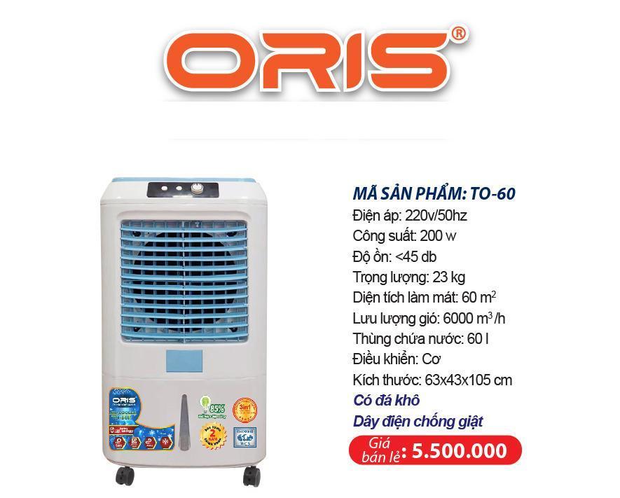 Máy làm mát không khí ORIS TO-60 - Tiết kiệm điện năng sử dụng siêu bền