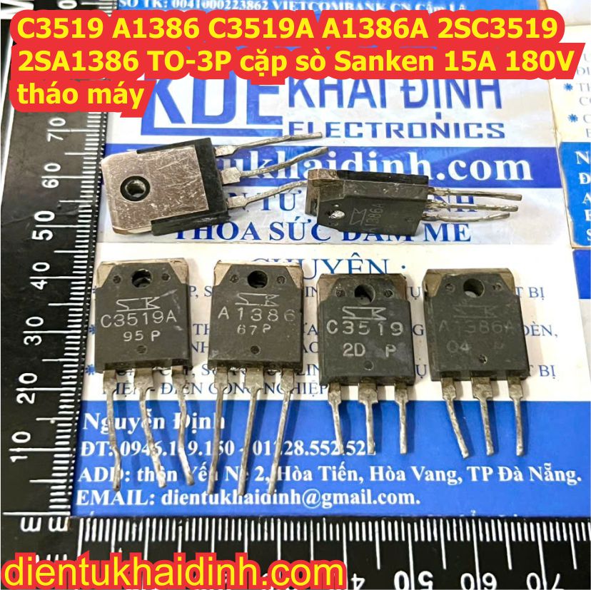 C3519 A1386 C3519A A1386A 2SC3519 2SA1386 TO-3P cặp sò Sanken Transistor 15A 180V tháo máy kde1023