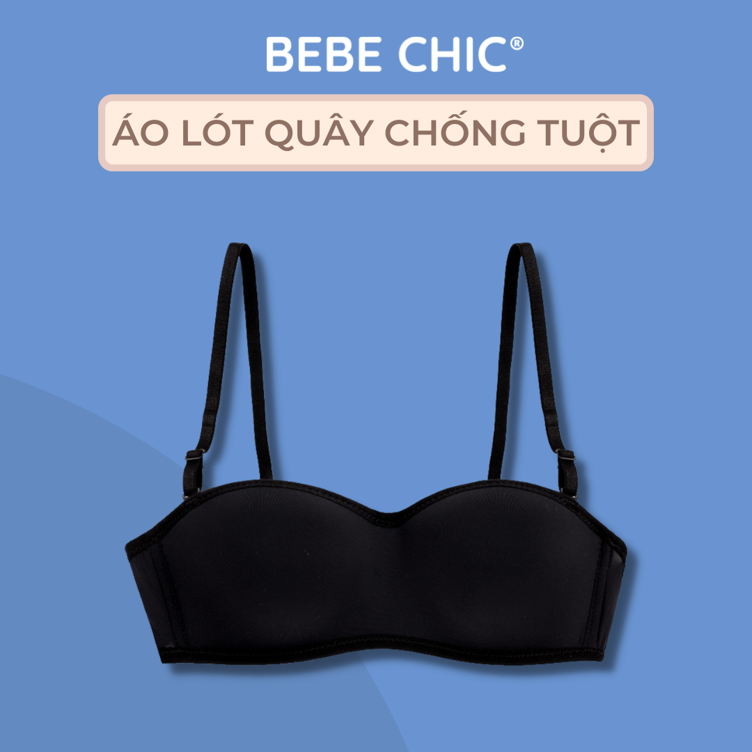 Áo lót quây không gọng đệm mỏng br001 tặng kèm dây bebe chic - áo cúp ngực không gọng chống tuột