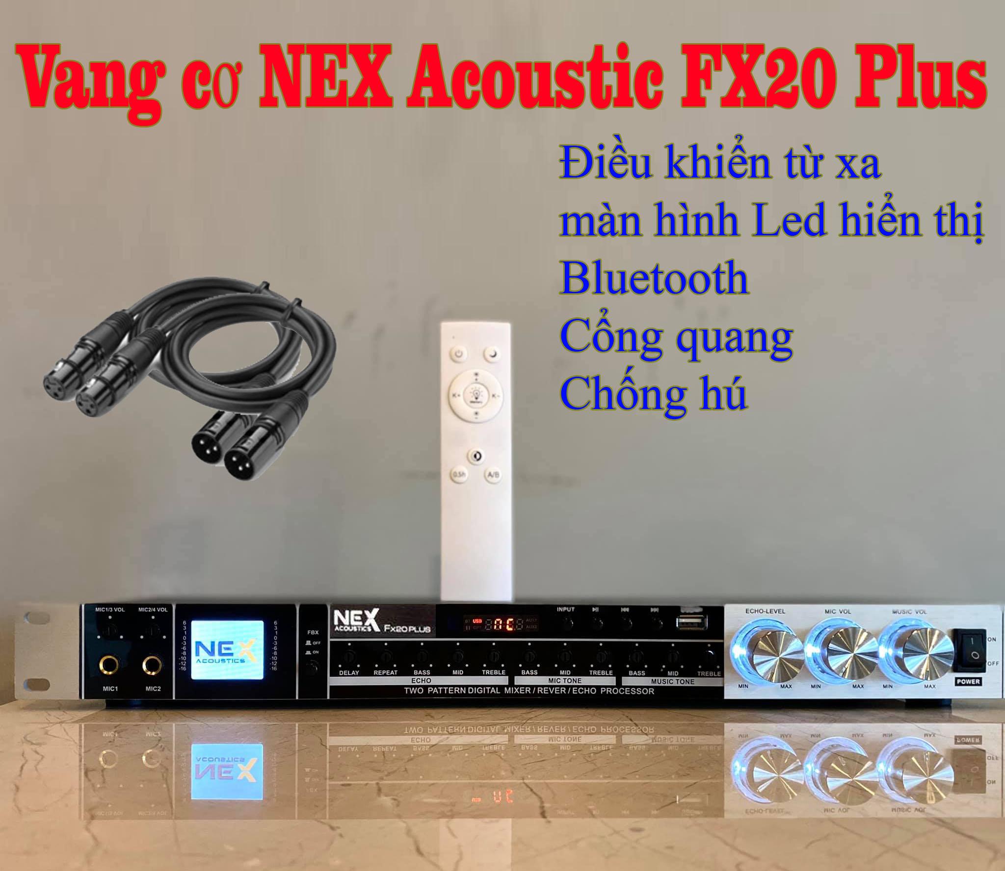 [HCM][Tặng cặp dây Canon] Vang cơ NEX Acoustic FX20 Plus vang cơ Bluetooth chống hú NEX Acoustic FX20 Plus Vang cơ NEX FX20 Plus