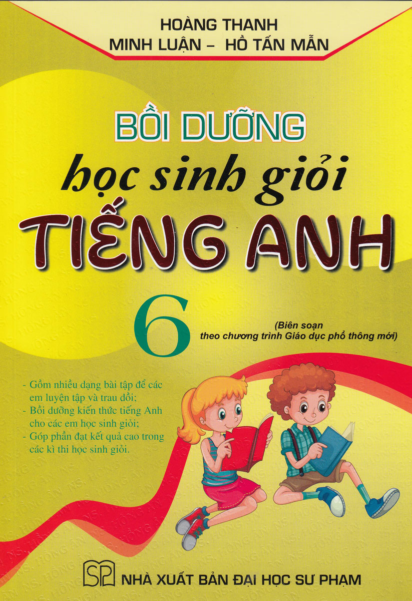 BỒI DƯỠNG HỌC SINH GIỎI TIẾNG ANH LỚP 6 (BIÊN SOẠN THEO CHƯƠNG TRÌNH MỚI) - HA