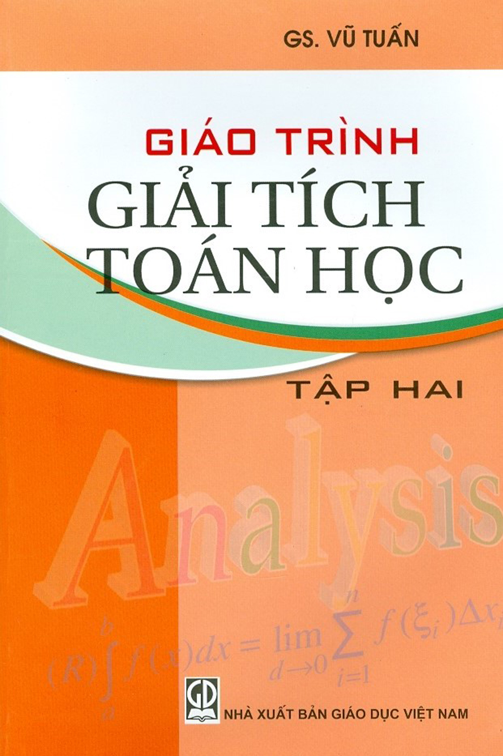Giáo Trình Giải Tích Toán Học - Tập Hai