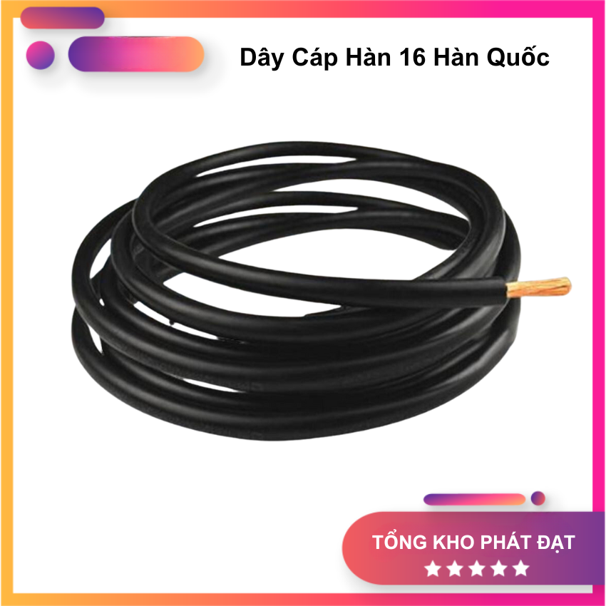 Dây Cáp Hàn 16 Bằng Đồng 100% Cho Máy Hàn Điện Tử, Vỏ Cao Su Dẻo Mềm Tiêu Chuẩn Hàn Quốc