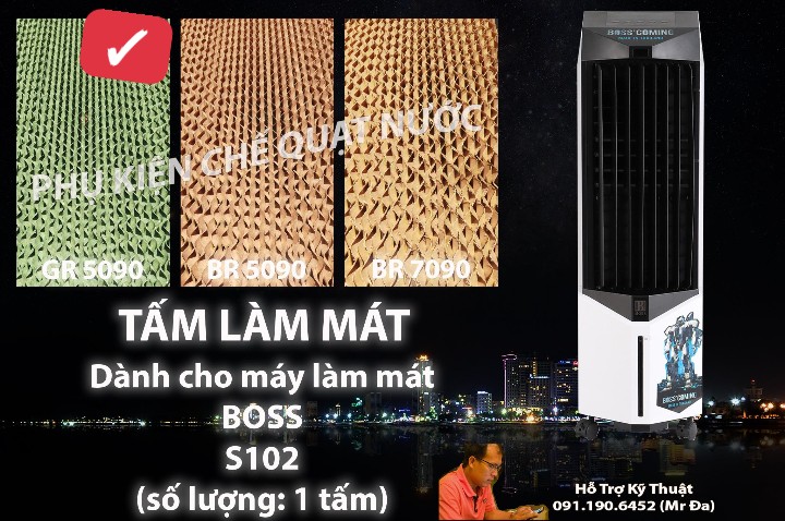 Tấm Làm mát danh cho máy BOSS S102