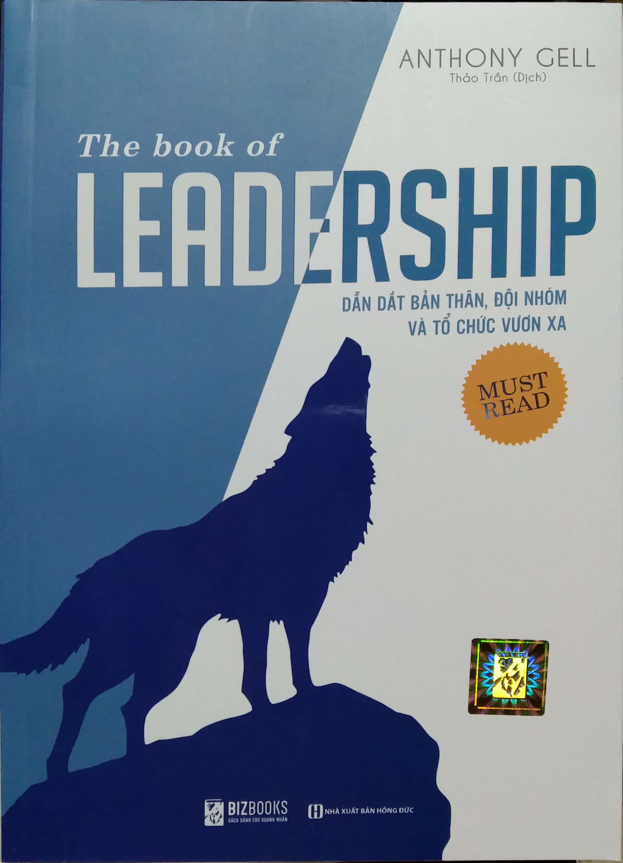 Sách-The book of leadership - Dẫn dắt bản thân, đội nhóm và tổ chức vươn xa