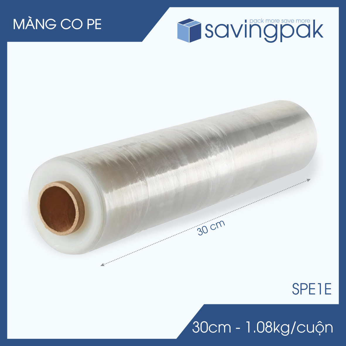 SPE1E - Khổ 30cm - 1.08kg - 1 cuộn màng co PE trong suốt - Cuộn màng bọc PE, màng chít quấn hàng