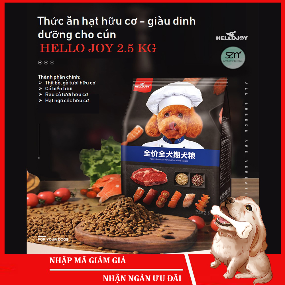 [Hoàn tiền 6%] Hạt thức ăn hữu cơ Hello Joy (2.5Kg) phù hợp mọi loại chó đặc biệt dành cho chó kén ăn