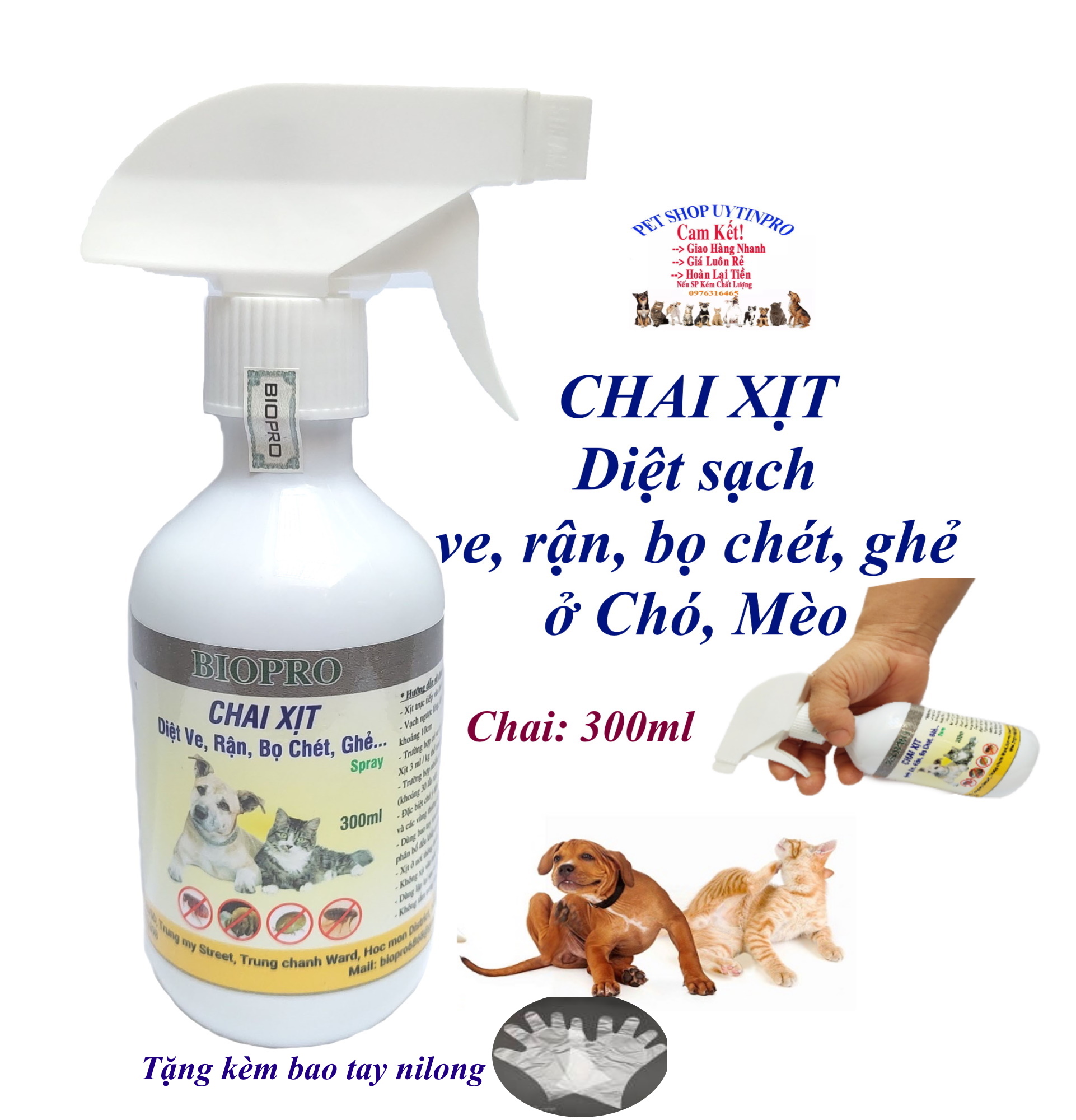 Chai xịt diệt sạch ve, rận, bọ chét cho Chó Mèo BioPro Chai 300ml Giúp diệt sạch và phòng ve, rận, bọ chét cho thú cưng. Kèm bao tay nilong