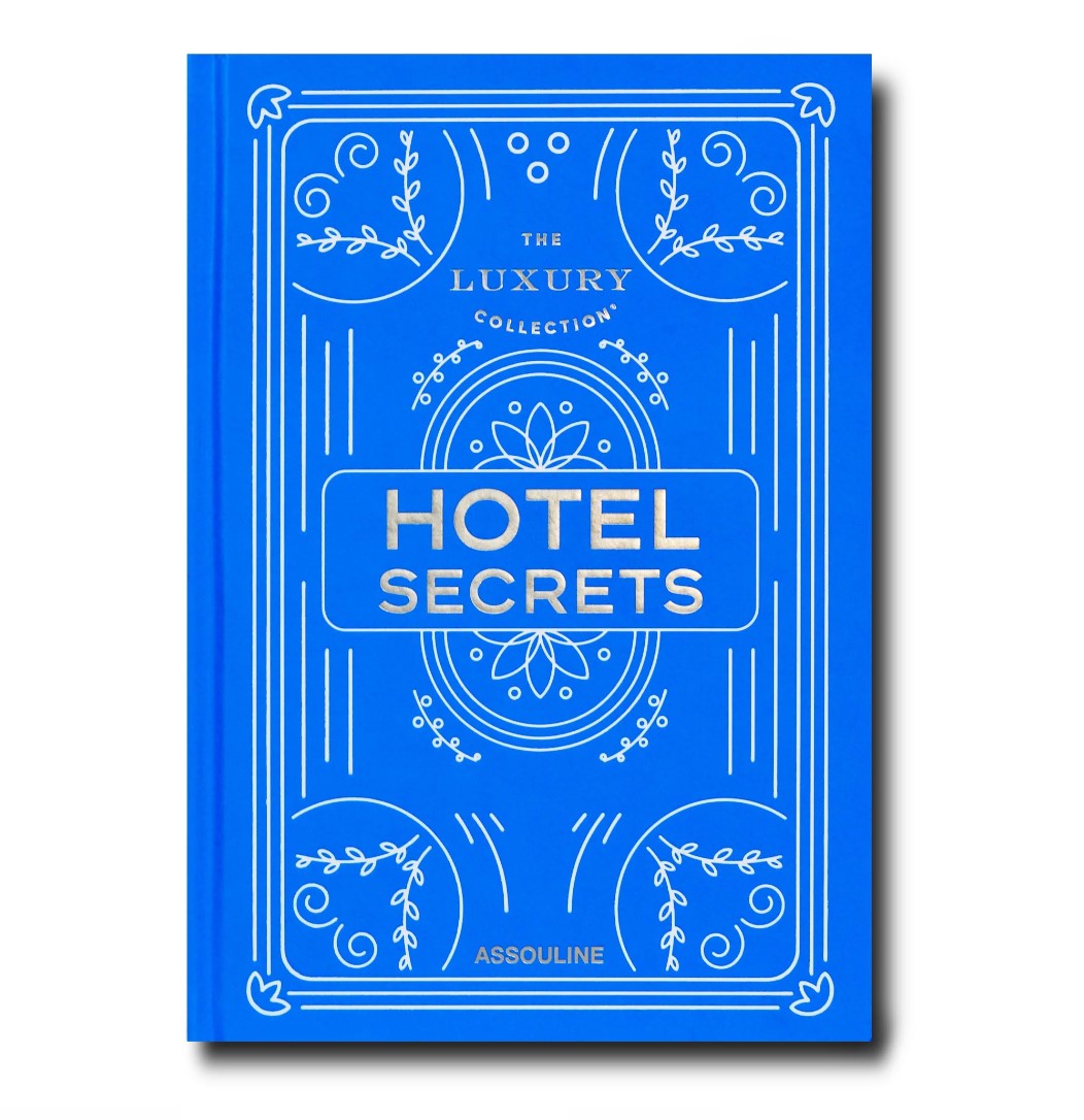 Artbook - Sách Tiếng Anh - The Luxury Collection: Hotel Secrets