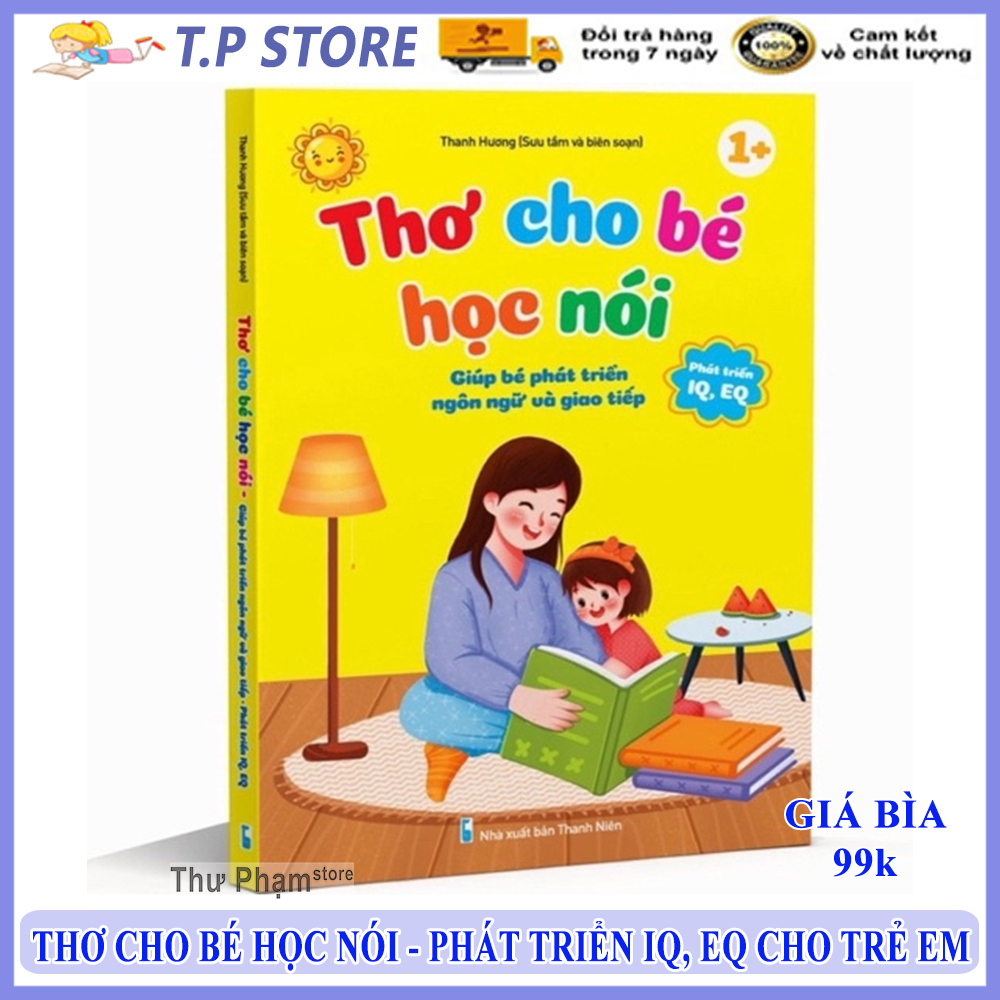 Bộ Sách Thơ Cho Bé Học Nói - Giúp Phát Triển Ngôn Ngữ Và Giao Tiếp IQ, EQ Cho Trẻ Em Từ 0-5 Tuổi ( Bìa Cứng )