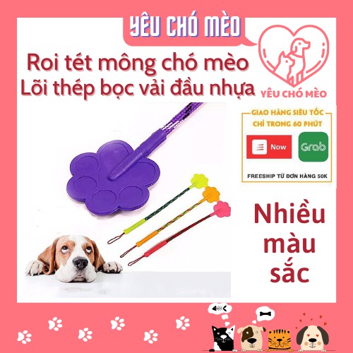Roi tét mông - gậy tét đít chó mèo thú cưng