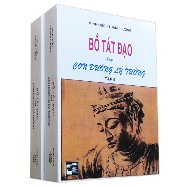 Bồ Tát Đạo Hay Con Đường Lý Tưởng - Bộ 2 Tập