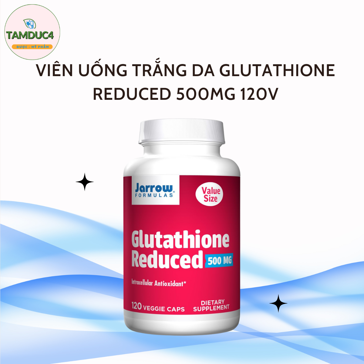 Viên uống trắng da nội sinh Glutathione Reduced 500mg Jarrow Formulas 120 viên Mỹ