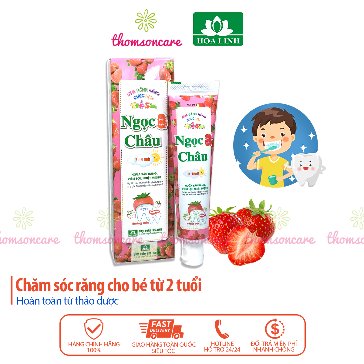 Kem đánh răng cho bé từ 2 tuổi - Ngọc Châu - trẻ em giai đoạn mọc và thay răng - hương dâu của dược Hoa Linh