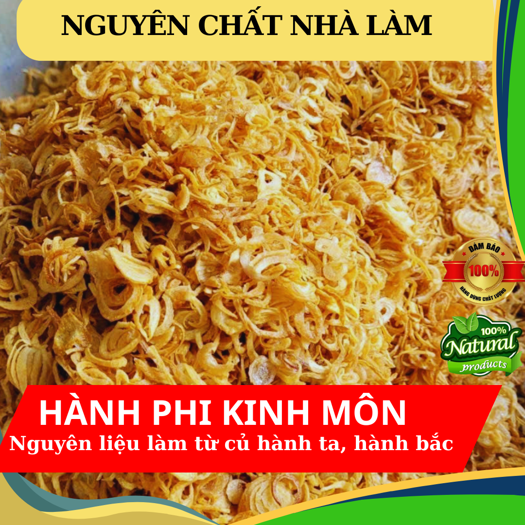 1kg Hành phi nguyên chất nhà làm, hành phi ta Kinh Môn Hải Dương - Thơm ngon, giòn rụm, mới mỗi ngày