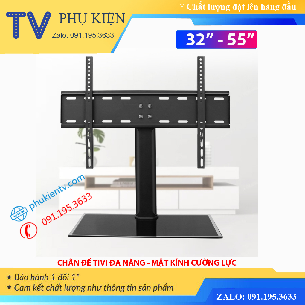 [Hàng Cao Cấp] Chân đế tivi đa năng 32 - 55 inch - Chân tivi để bàn mặt kính cường lực - Model: DZ55