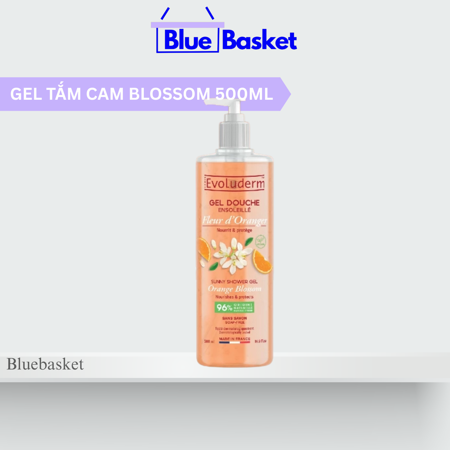 Gel Tắm Dưỡng Da 96% Thiên Nhiên Thuần Chay Evoluderm Pháp 500ml Dưỡng Da Mịn Màng, Mùi Hương Dịu Nhẹ