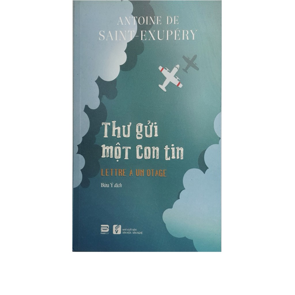 Sách - thư gửi một con tin - antoine de saint-exupery