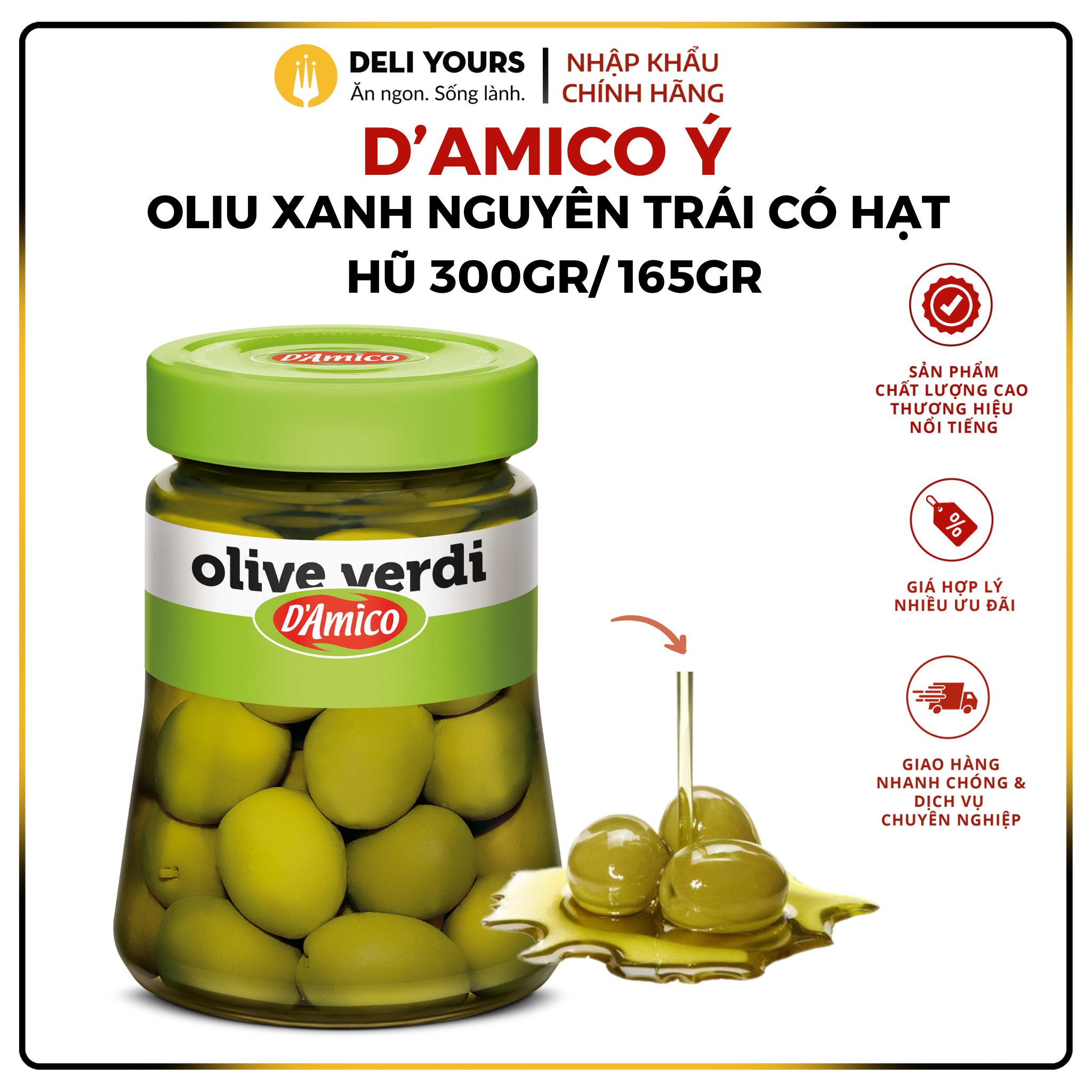 Oliu Xanh Nguyên Trái Có Hạt 300gr/165gr - Oliu D'Amico Nhập Khẩu Chính Hãng [NHẬP KHẨU Ý] | Deli Yours