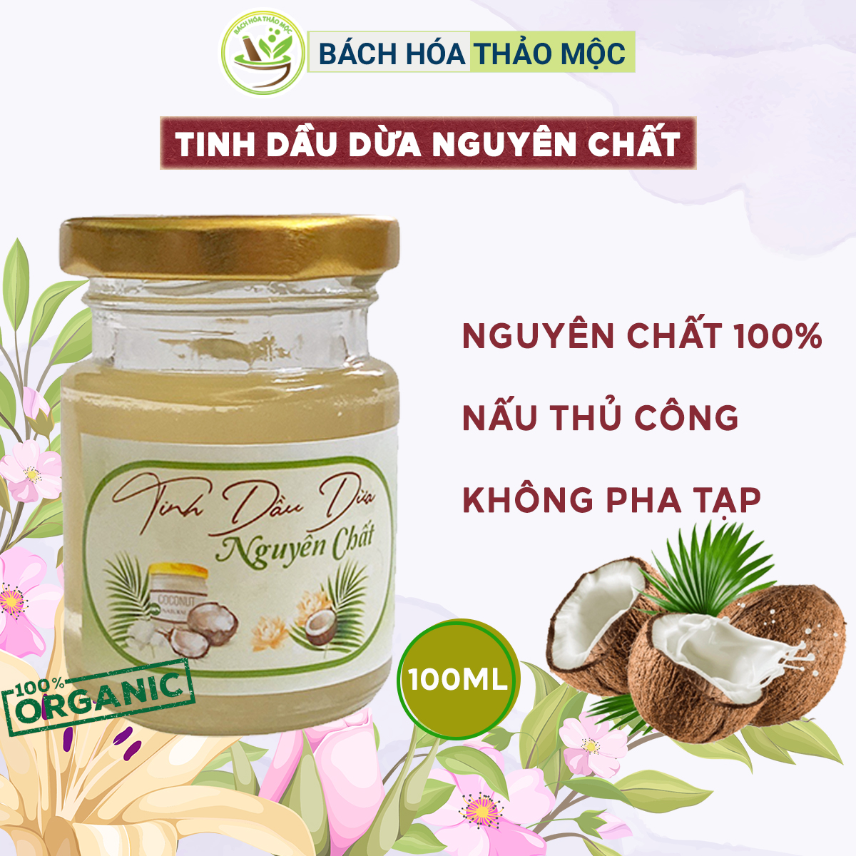 100ml dầu dừa nguyên chất nấu thủ công