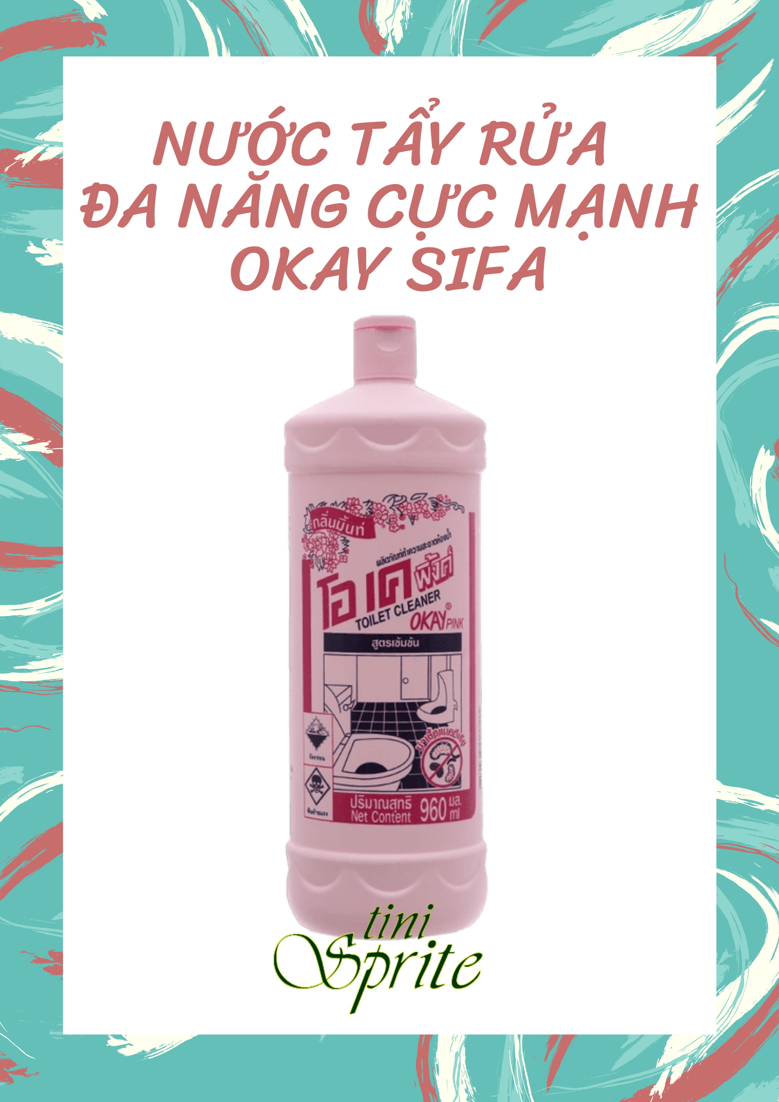 NƯỚC TẨY RỬA ĐA NĂNG CỰC MẠNH OKAY TGIET 960ML XUẤT KHẨU THÁI LAN, thuốc tẩy vệ sinh nhà tắm sàn bếp, nước chà toilet TGIET, chất tẩy rửa đa năng , hóa chất tẩy rửa mạnh cho phòng tắm toilet gạch men TINI SPRITE