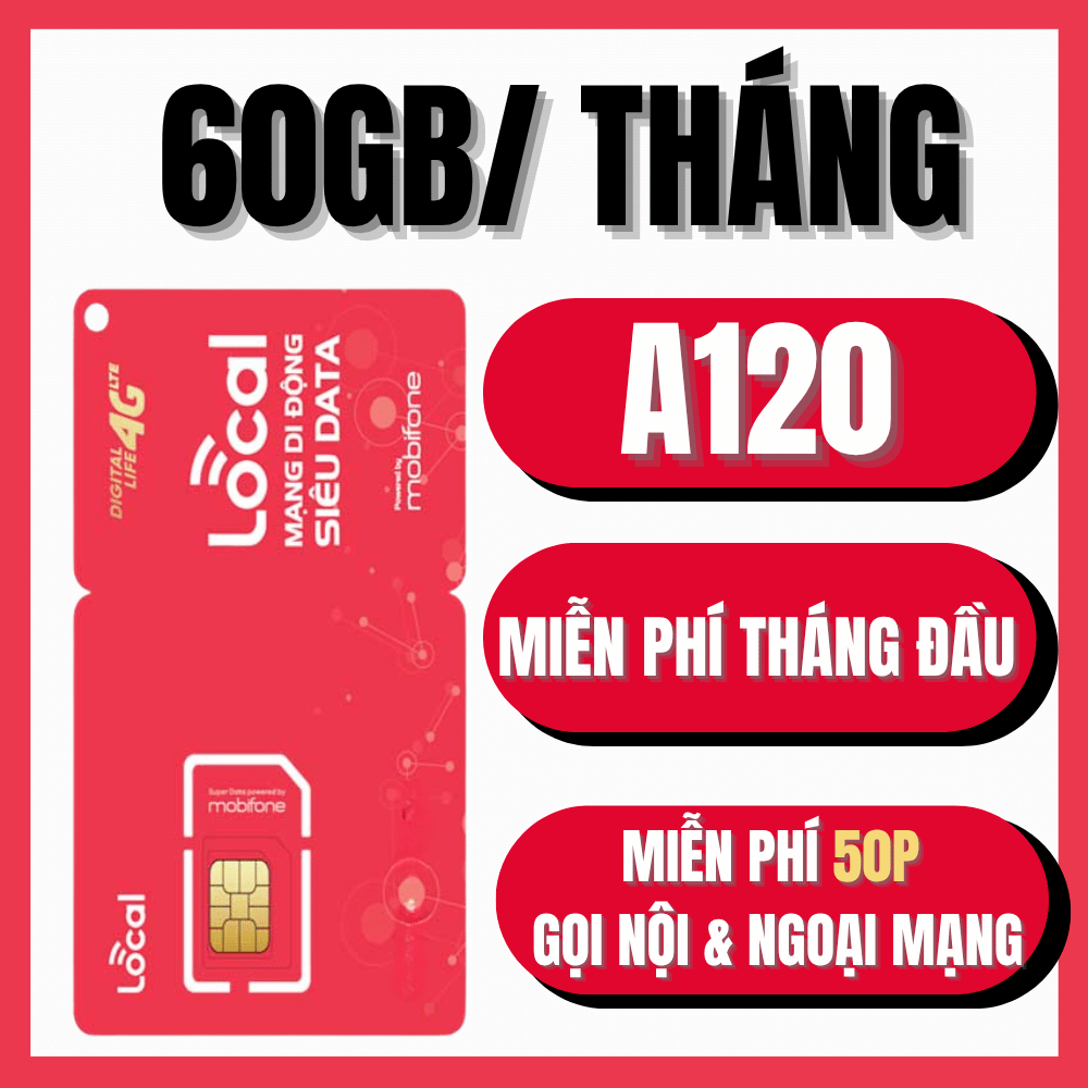 Sim 4G Mobifone MIỄN PHÍ THÁNG ĐẦU Gói Local A45F A68D A69 A79 A89 A89D A99 A119 A120 Miễn phí nghe