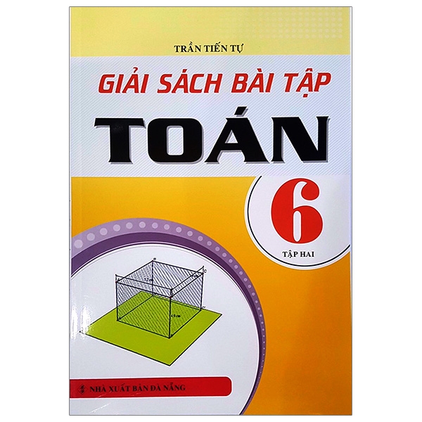 Fahasa - Giải Sách Bài Tập Toán Lớp 6 (Tập 2)