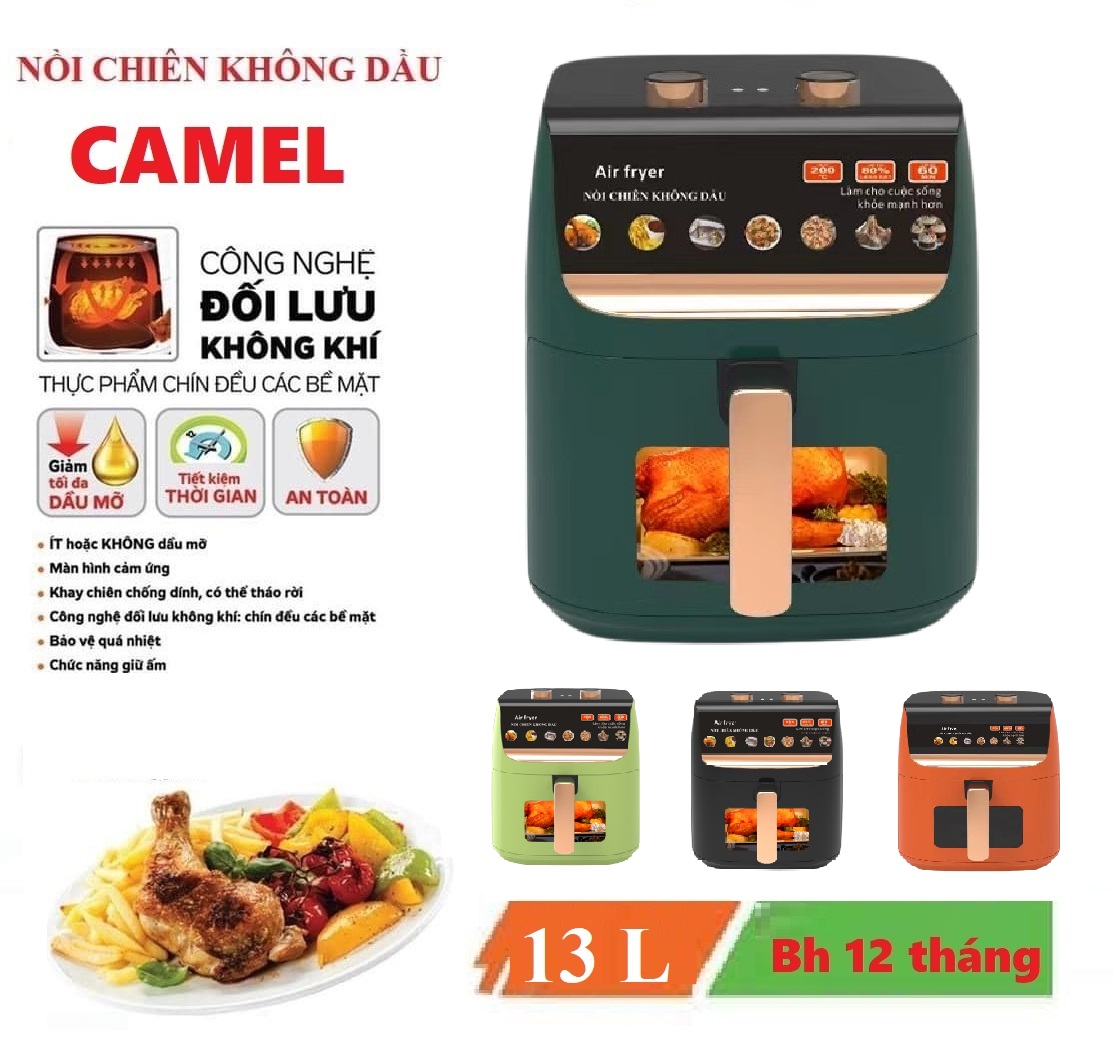 Nồi Chiên Không Dầu CHÍNH HÃNG Camel Dung Tích lớn 7L, 10L và 12L , 13L bảo hành 12 tháng