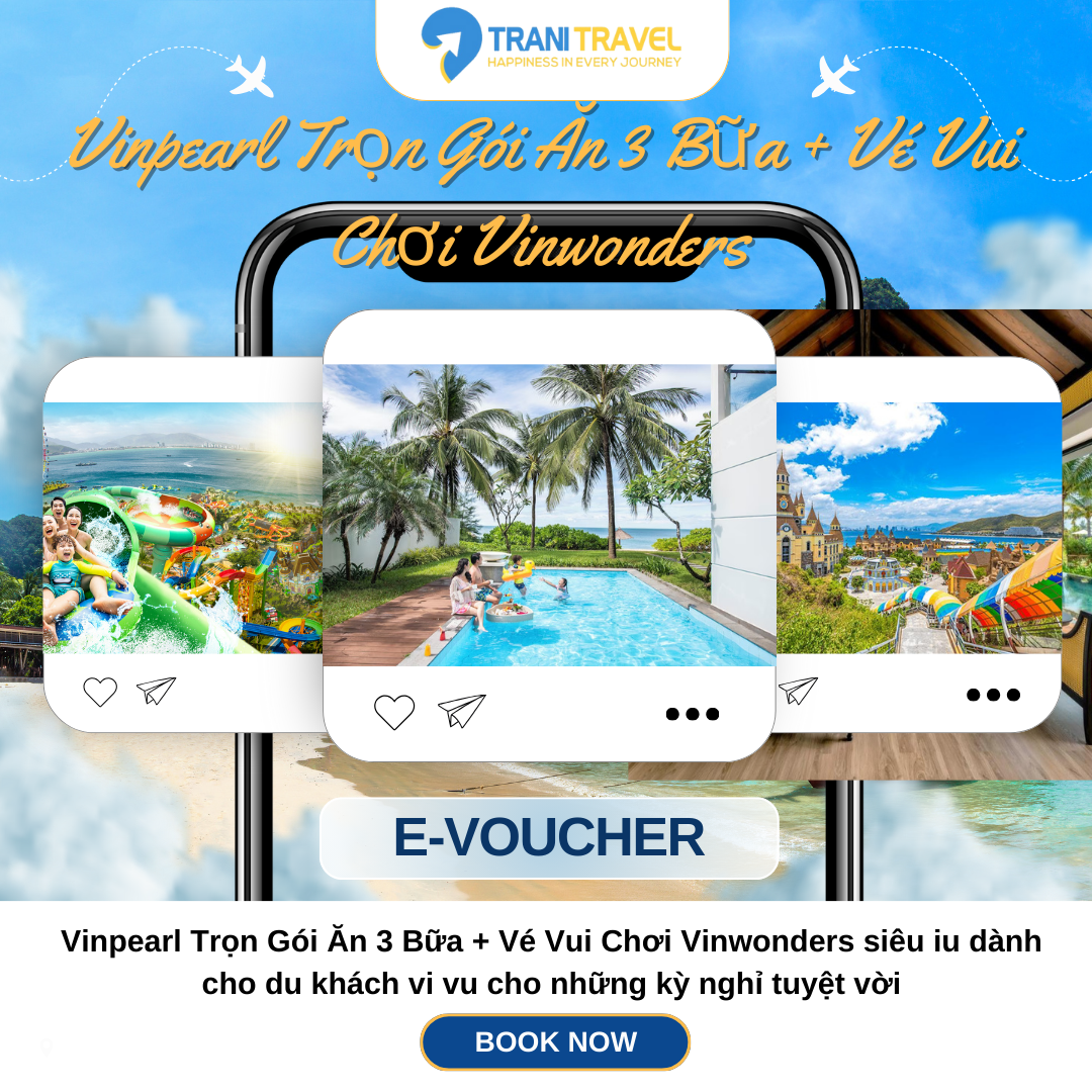 E Voucher Vinpearl Trọn Gói Ăn 3 Bữa + Vé Vui Chơi Vinwonders (Áp Toàn Hệ Thống)