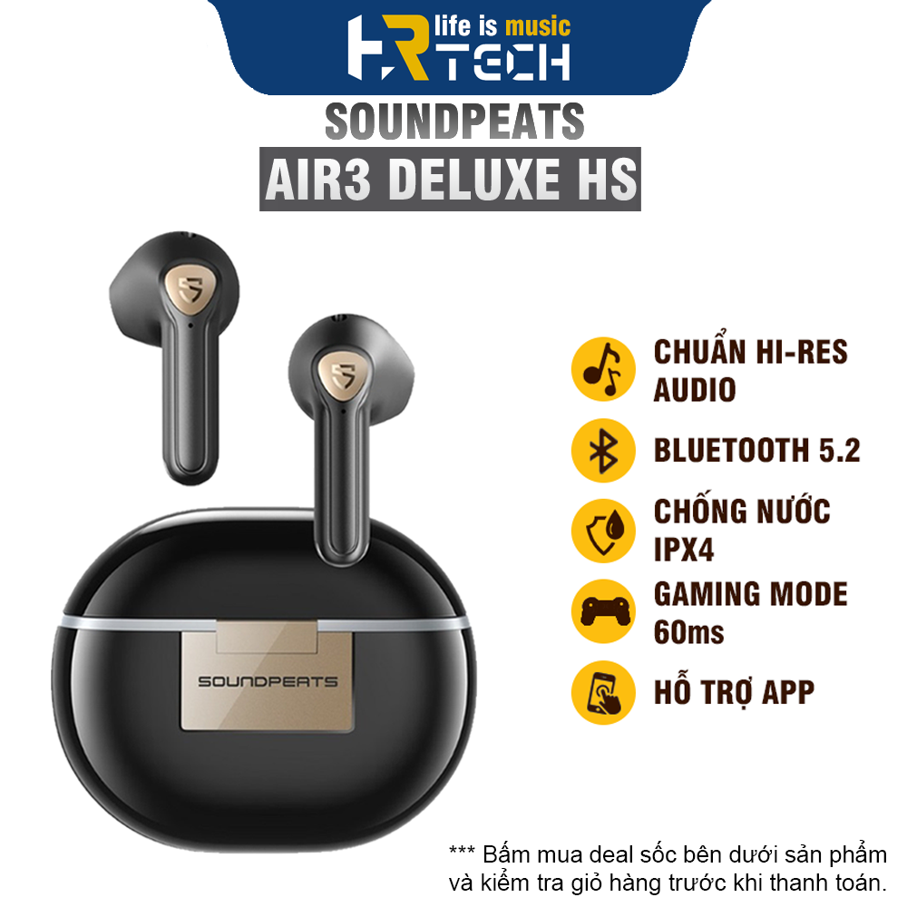Tai Nghe Không Dây True Wireless SoundPEATS Air3 Deluxe HS Hires Audio Game Mode 60ms