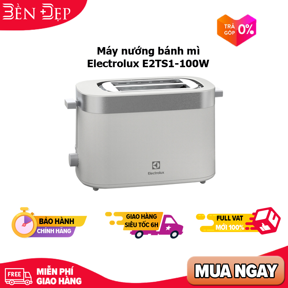 Máy nướng bánh mì electrolux e2ts1-100w