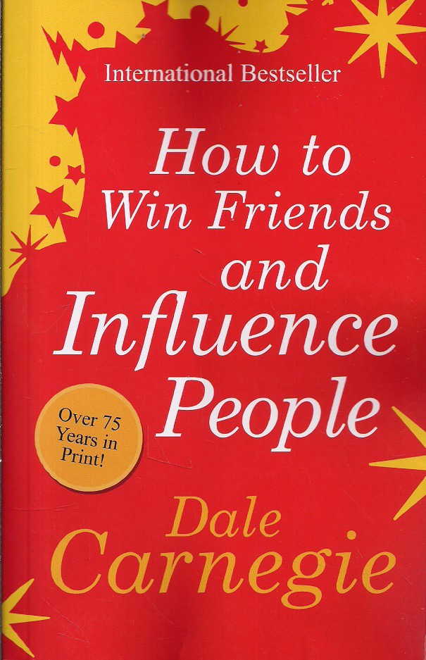 How to Win Friends and Influence People