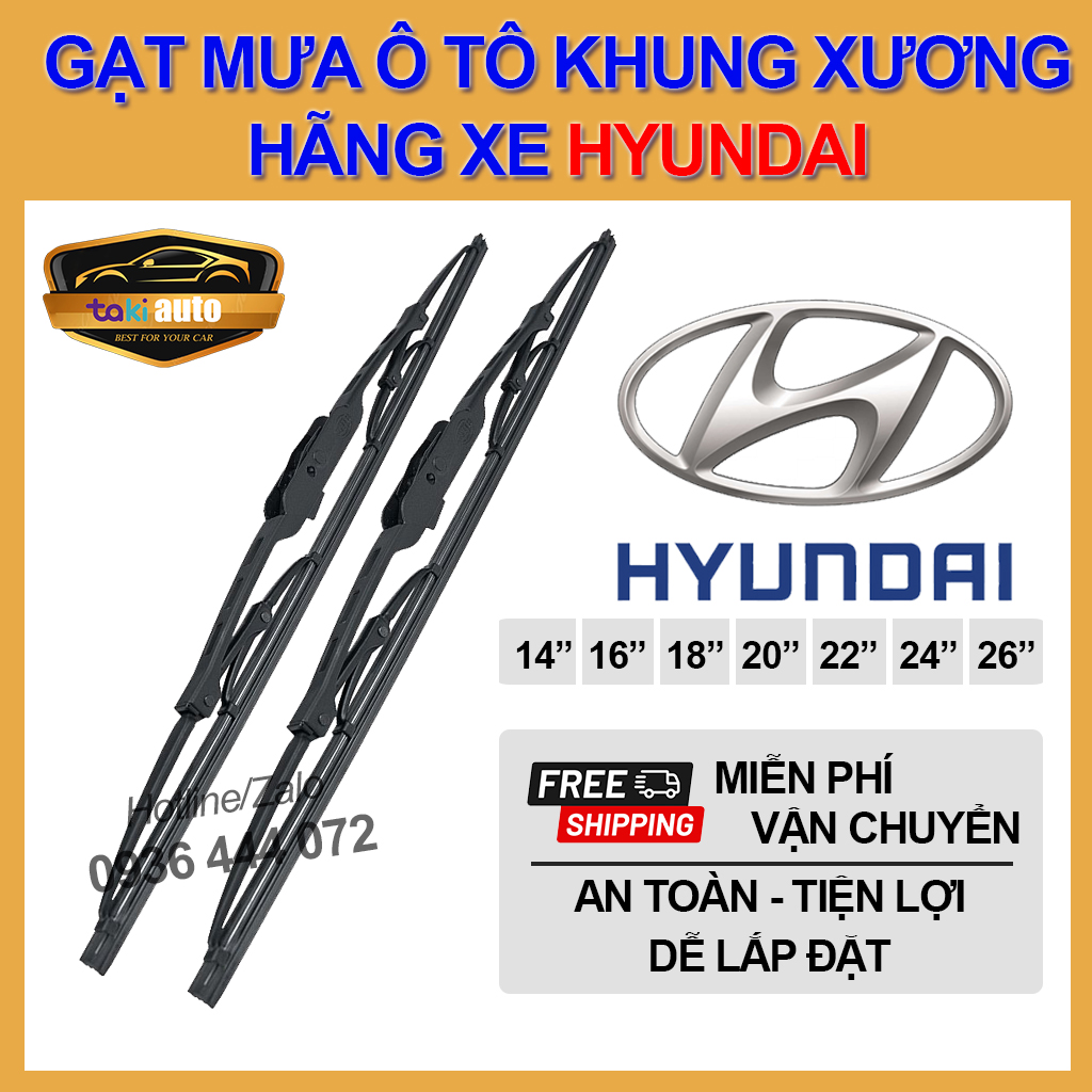 [FREESHIP] Cần gạt mưa ô tô Hyundai Grand I10 , I20 , I30 , Getz , Santafe , Accent , Avante , Tucson, Elantra, Kona, Creta, Sonata, Azera cần gạt mưa xe hơi, lưỡi gạt mưa oto, chổi gạt mưa xe hơi, gạt cực sạch êm