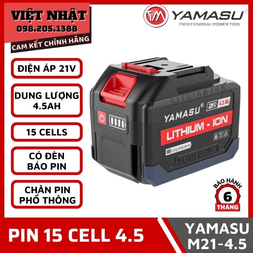 Pin 15 cell 21V Yamasu dung lượng 4.5Ah, chân pin phổ thông, có đèn báo, chính hãng giá rẻ, dùng cho máy khoan pin, máy chuyên vít, máy siết bulong, máy mài, máy khoan bê tông, máy cưa xích... - Điện máy Việt Nhật