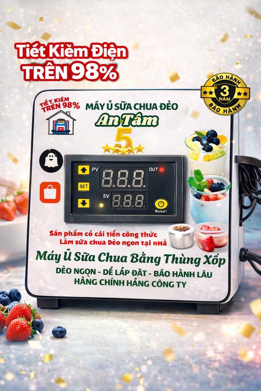 Máy ủ sữa chua dùng cho thùng xốp ( bảo hành 3 năm )