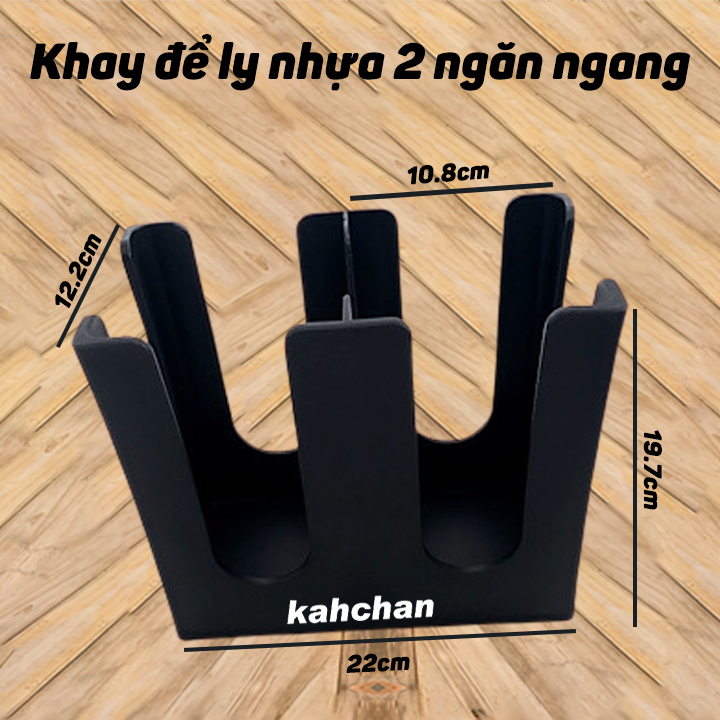 Khay để ly nhựa 2 ngăn ngang kahchan