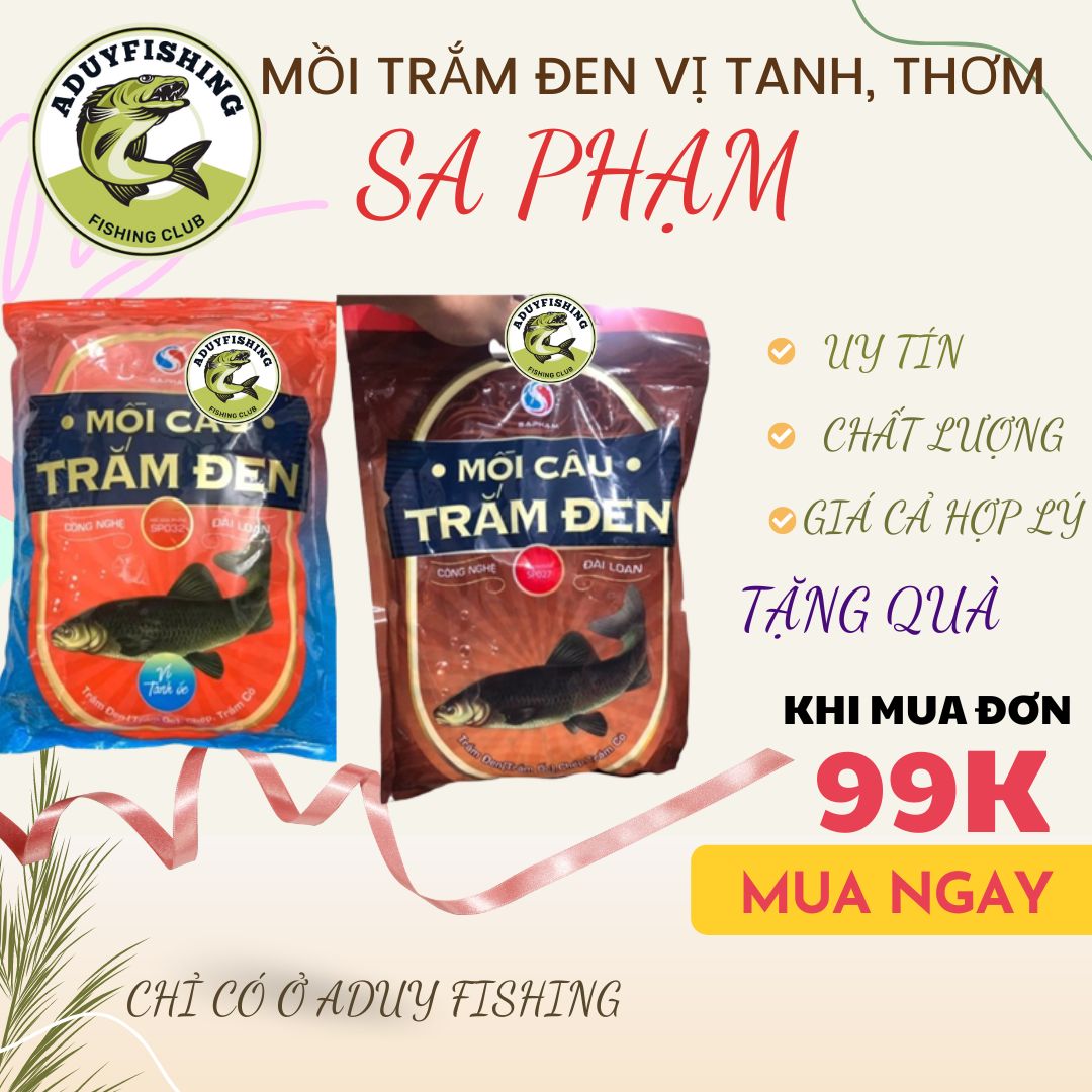 Mồi câu xả trắm đen vị tanh , vị thơm sa phạm